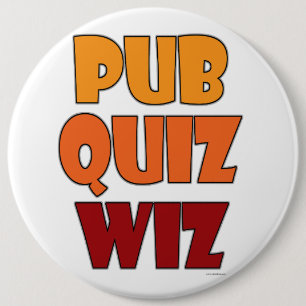 Pub Quiz Wiz Funny Trivia Champion Fun Button