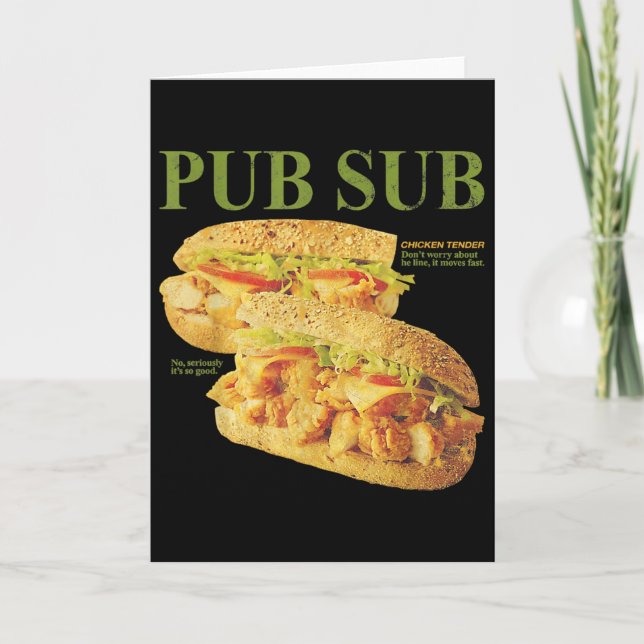 Pub Sub Chicken Tender Lustiger Sandwich  Karte (Vorderseite)