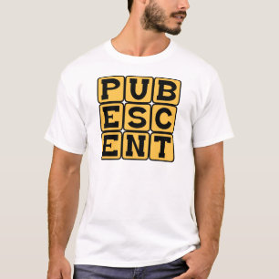 Pubertierend, Stufe im Leben eines Teenagers T-Shirt
