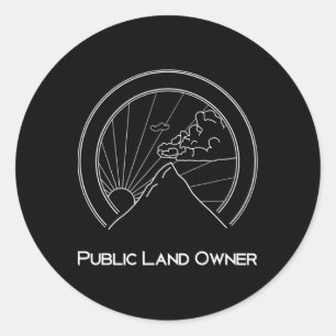 Public Land Owner Shirt - Bergsteiger Wandern Runder Aufkleber