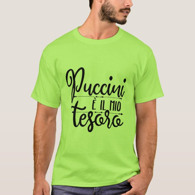 Puccini è il mio tesoro Tasse T-Shirt (Vorderseite)