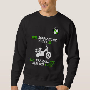 Puch Maxi Redewendungen Moped Fans Scooter Moped C Sweatshirt