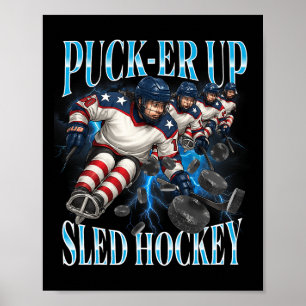 Puck-er Up Sled Hockey Frauen- und Mädchenmannscha Poster