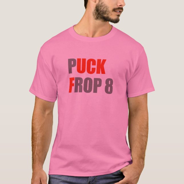 Puck Frop 8 T-Shirt (Vorderseite)