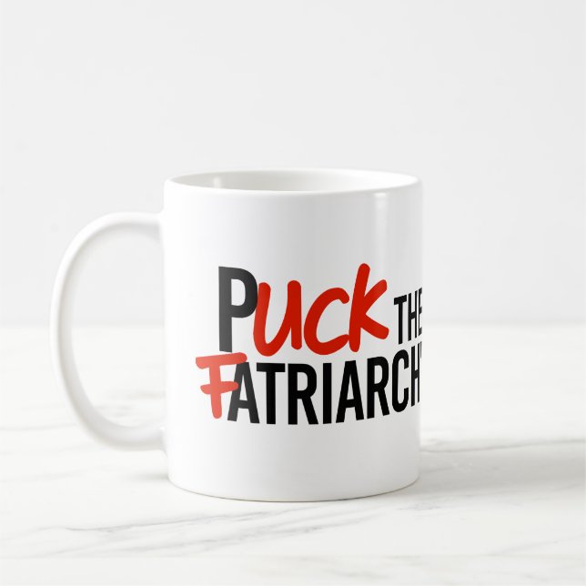 Puck the Fatriarchy Kaffeetasse (Links)