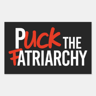 Puck the Fatriarchy Rechteckiger Aufkleber