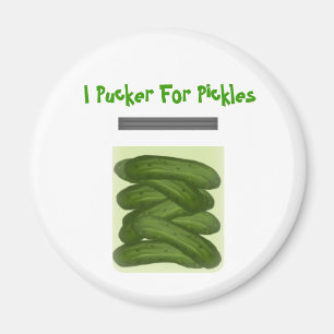 Pucker für Pickles Magnet