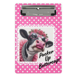 Pucker up Buttercup! Mini Klemmbrett