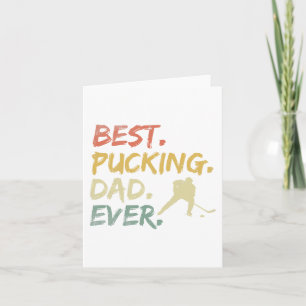 Pucking Vater Ever Hockey Hockey Funny Hockey Vath Karte