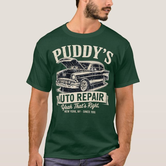 Puddy's Auto-Reparatur T-Shirt (Vorderseite)