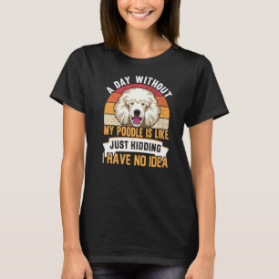 Pudel-Hundebekleidung für Pudel-Besitzer 2 T-Shirt