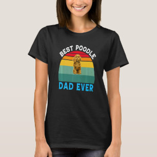 Pudel-Hundebesitzer Bester Pudel-Vater überhaupt T-Shirt