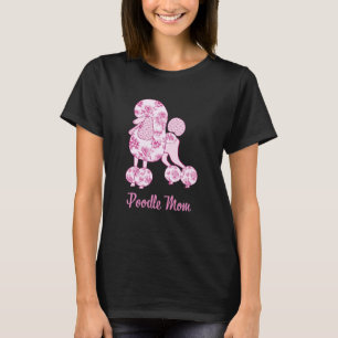 Pudel-Mama Rosa Blumen-Toile-Trend-Pudel T-Shirt
