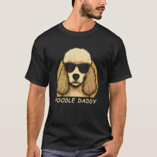 Pudel Papa Sonnenbrille Hunde Liebhaber T-Shirt