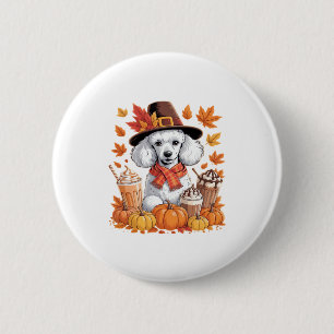 Pudel Thanksgiving Trinkt Kaffee Herbstlaub Pumpe Button