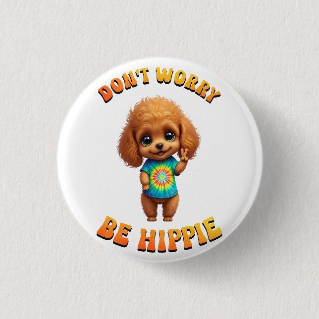 Pudel-Welpe Hippie Glücklicher Hund  Button (Vorderseite)