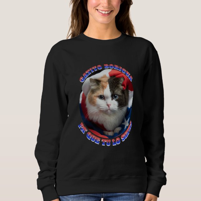 Puerto Rican Gatito Wrapped with the Puerto Rico F Sweatshirt (Vorderseite)