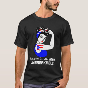 Puerto Rican Girl unbrechlich T-Shirt