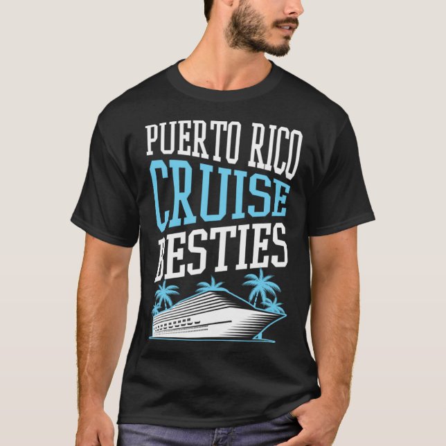 Puerto Rico Cruise Besties Matching Cruise Ship Va T-Shirt (Vorderseite)