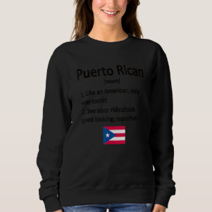 Puerto-Rico-Definition Puerto Rico-Flagge Puerto R Sweatshirt