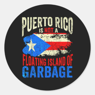 Puerto Rico ist keine schwimmende Insel für Müll Runder Aufkleber