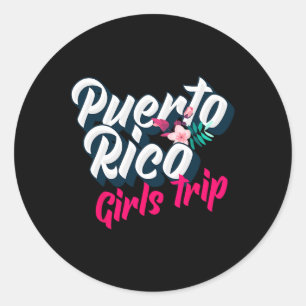 Puerto Rico Mädchen-Trip 2023 Wochenendausflug Url Runder Aufkleber
