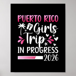 Puerto Rico Mädchen-Trip in Arbeit 2026 Puerto Ric Poster
