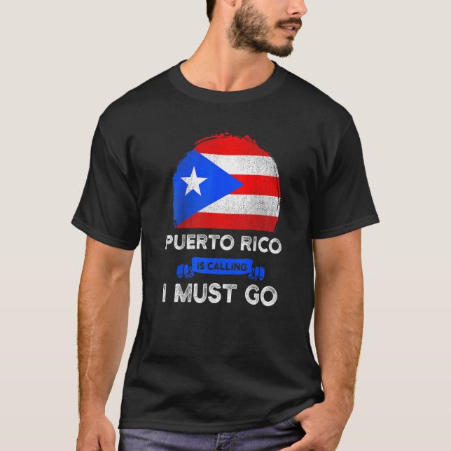 Puerto Rico ruft mich an, ich muss das Erbe Puerto T-Shirt (Vorderseite)