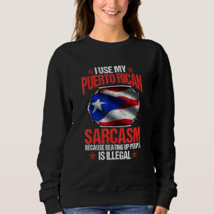 Puerto Rico Sarcasm Vintag Puerto Rico Flaggenprei Sweatshirt