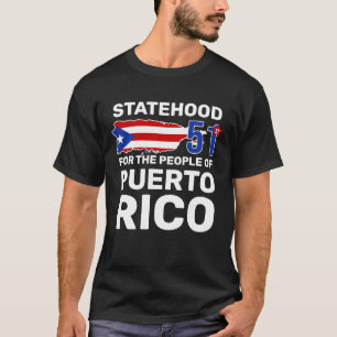 Puerto Rico Statehood: Machen Sie PR zum 51. US-St T-Shirt