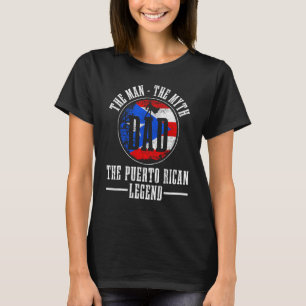 Puerto Rico Vater Man Myth Legend Puerto Rico Flag T-Shirt