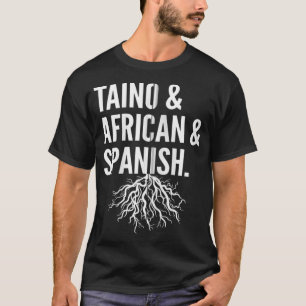 Puertoricanische Wurzeln Taino Afrikanisch und Spa T-Shirt