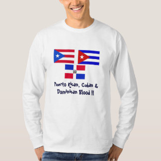PuertoRico_flag, Cuba_flag, DominicanR_flag, PU… T-Shirt
