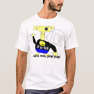 puffazoid, das ist ich, yup yup! T-Shirt