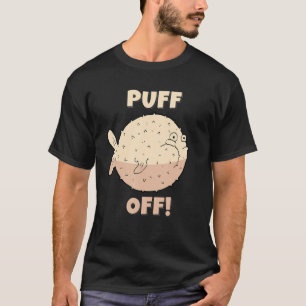 Puffer Fisch I Putsch off I Fish Sea Creature Dive T-Shirt