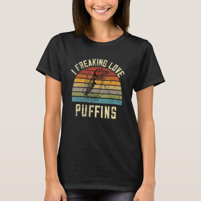 Puffin-Shirts Frauen ich ersticken Liebe Puffs mac T-Shirt (Vorderseite)