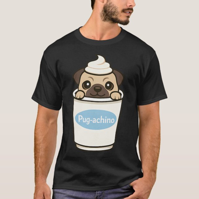 Pug-achino Pug Hund T-Shirt (Vorderseite)