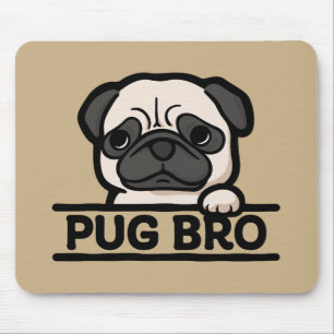 PUG BRO – Lustiges und süßes Pug-Liebhaber-Geschen Mousepad