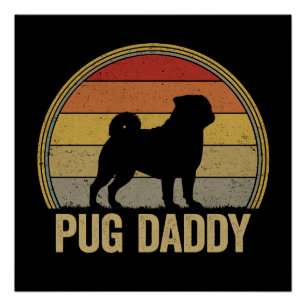 Pug Daddy Lustiges Retro Hund Papa Hundebesitzer G Poster
