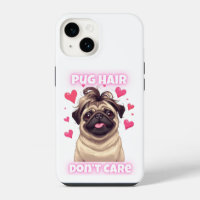 Pug-Haar ist egal – Lustiger Pug-Spruch iPhone-Hül