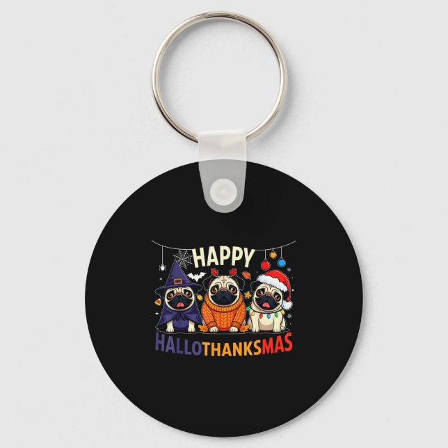 Pug Halloween Thanksgiving Christmas Happy Halloth Schlüsselanhänger (Vorderseite)
