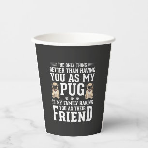 Pug-Hund Familienfreund Zitat Pappbecher