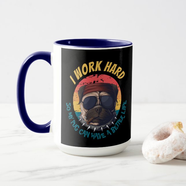 Pug  ICH ARBEITE HART  Tasse (Mit Donut)