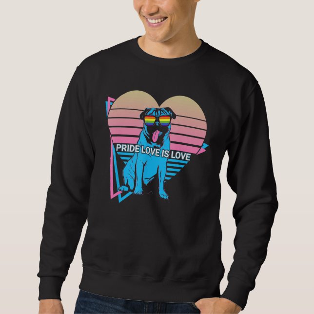 Pug LGBTQ Retro Pride Love Is Love Sweatshirt (Vorderseite)