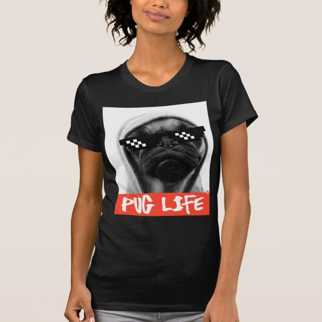 Pug Life T-Shirt (Vorderseite)