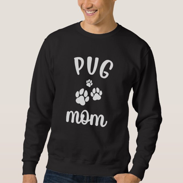 Pug Mom Cute Dog Sweatshirt (Vorderseite)