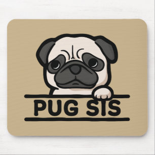 PUG SIS – Lustiges und süßes Geschenk für Pug-Lieb Mousepad
