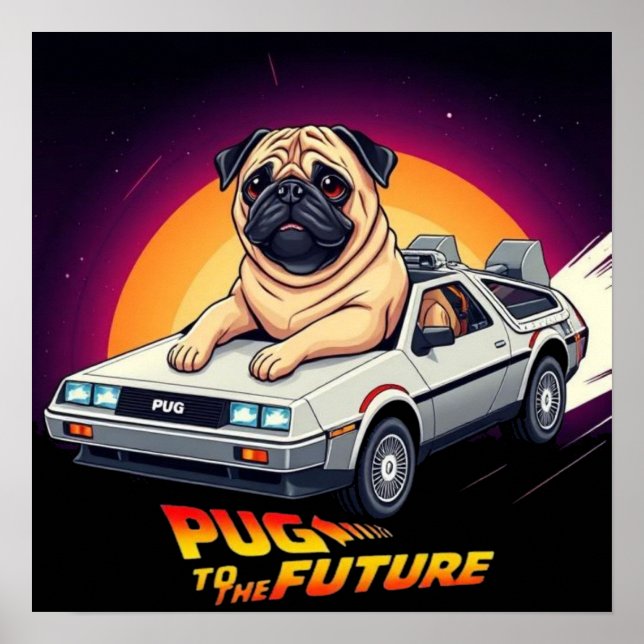 Pug To The Future Poster (Vorne)