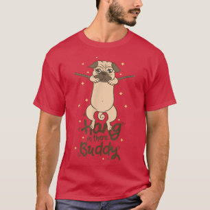 Puggle Hang da drin Buddy Mops Downer Puppy Pet T-Shirt