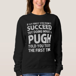 PUGH Familiennamen Bäume Geburtstag Wiedersehen Id Sweatshirt